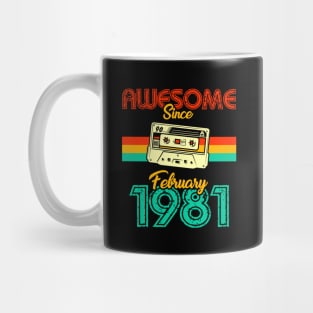 Awesome since February 1981 Mug